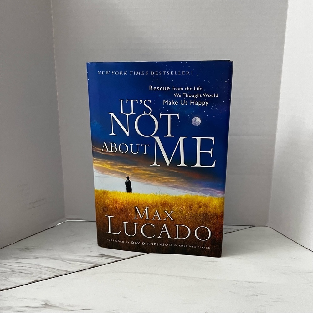 It's Not About Me Max Lucado Hard Cover Book